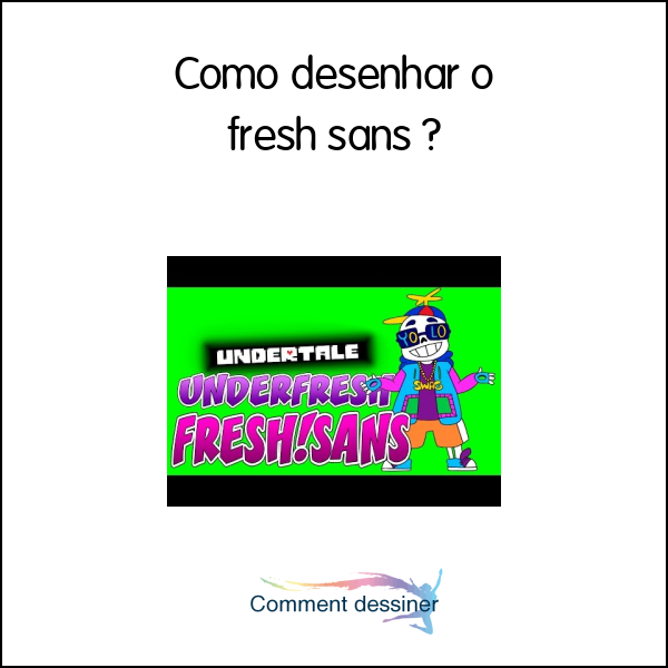 Como desenhar o fresh sans